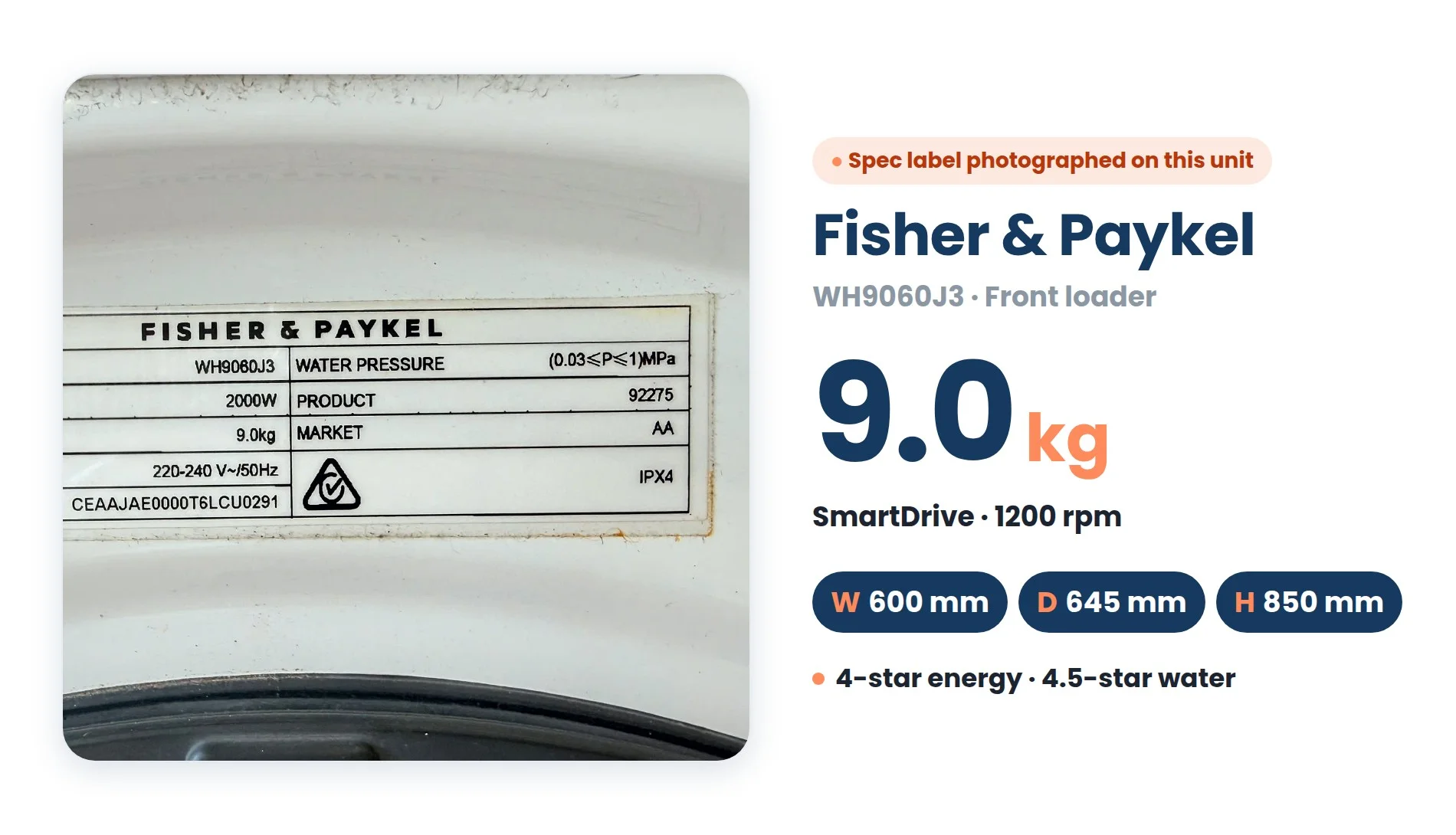 Fisher & Paykel 9kg Washer dimensions: Width 600 mm, Depth 645 mm, Height 850 mm